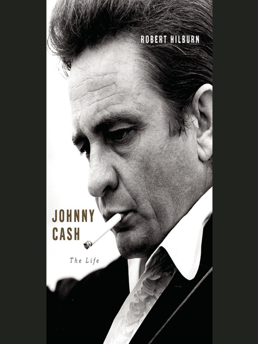 Title details for Johnny Cash by Robert Hilburn - Available